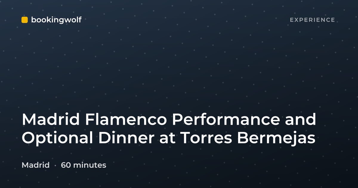 Madrid Flamenco Performance and Optional Dinner at Torres Bermejas