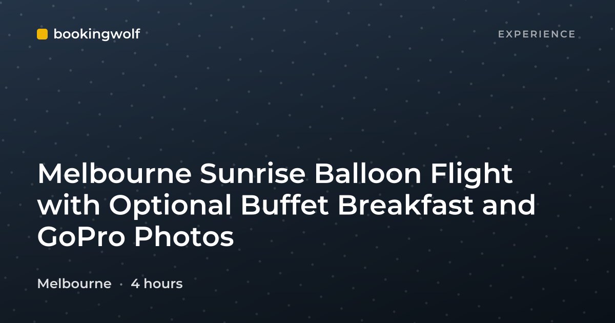 Melbourne Sunrise Balloon Flight with Optional Buffet Breakfast and GoPro Photos