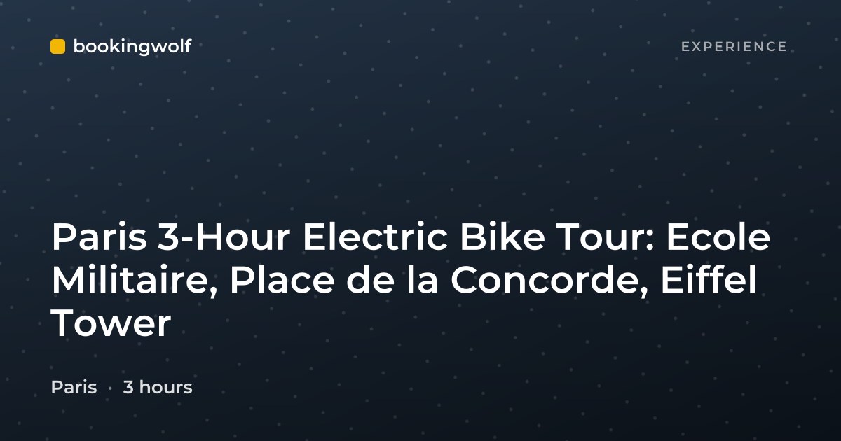 Paris 3-Hour Electric Bike Tour: Ecole Militaire, Place de la Concorde, Eiffel Tower