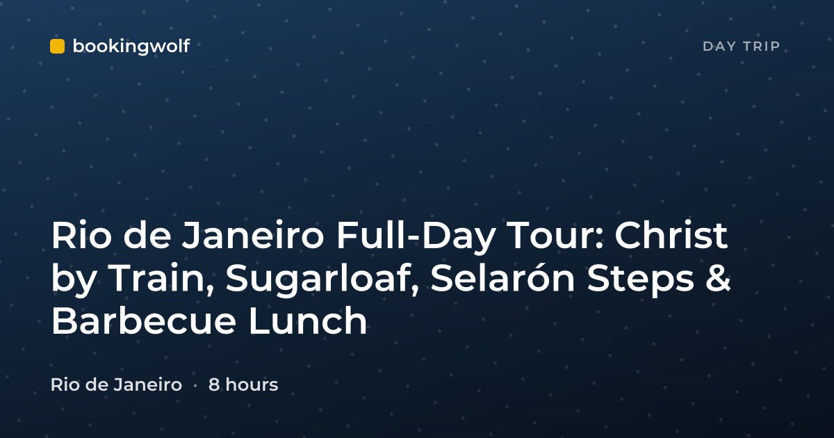 Rio de Janeiro Full-Day Tour: Christ by Train, Sugarloaf, Selarón Steps & Barbecue Lunch