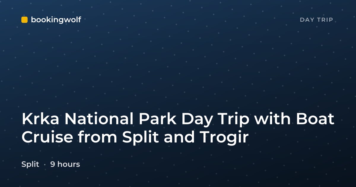 Krka National Park Day Trip with Boat Cruise from Split and Trogir