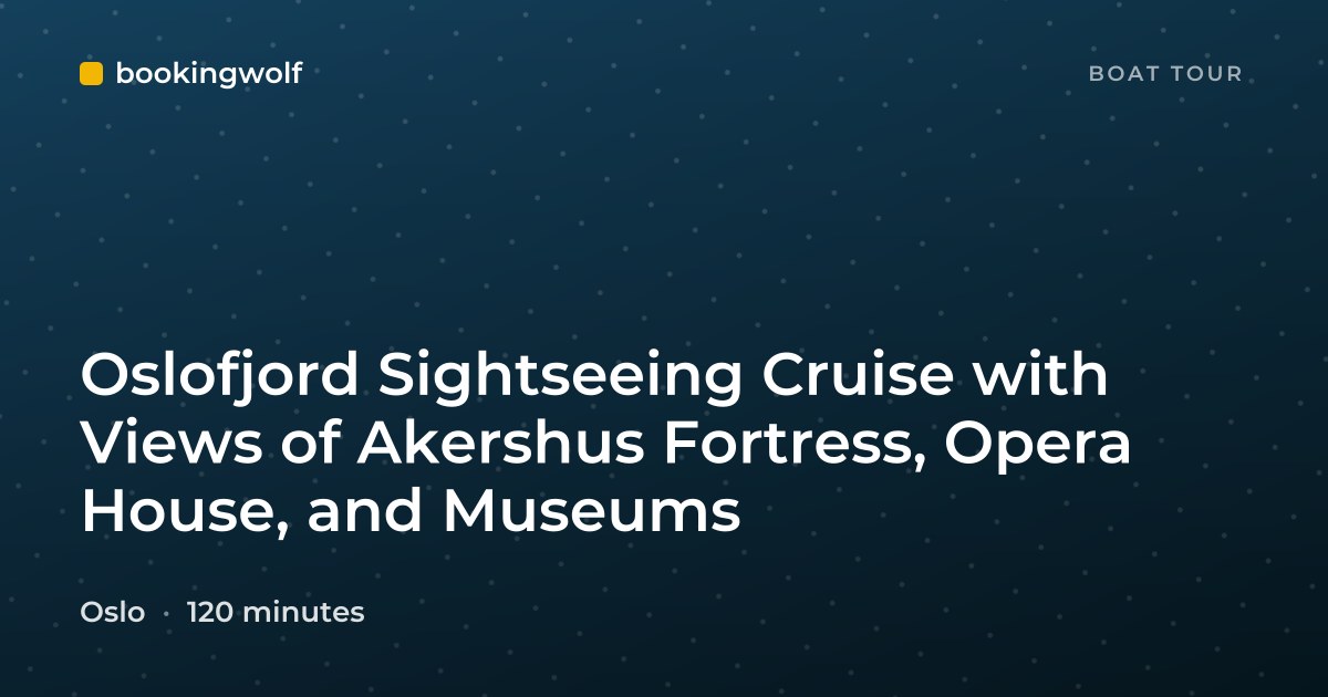 Oslofjord Sightseeing Cruise with Views of Akershus Fortress, Opera House, and Museums