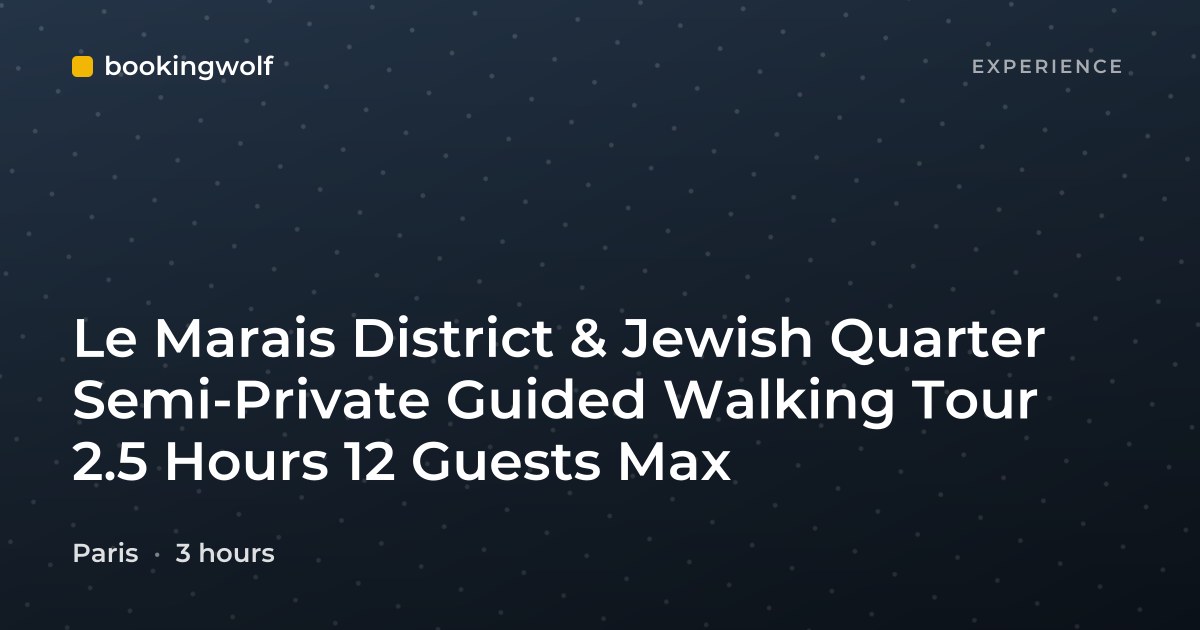 Le Marais District & Jewish Quarter Semi-Private Guided Walking Tour 2.5 Hours 12 Guests Max