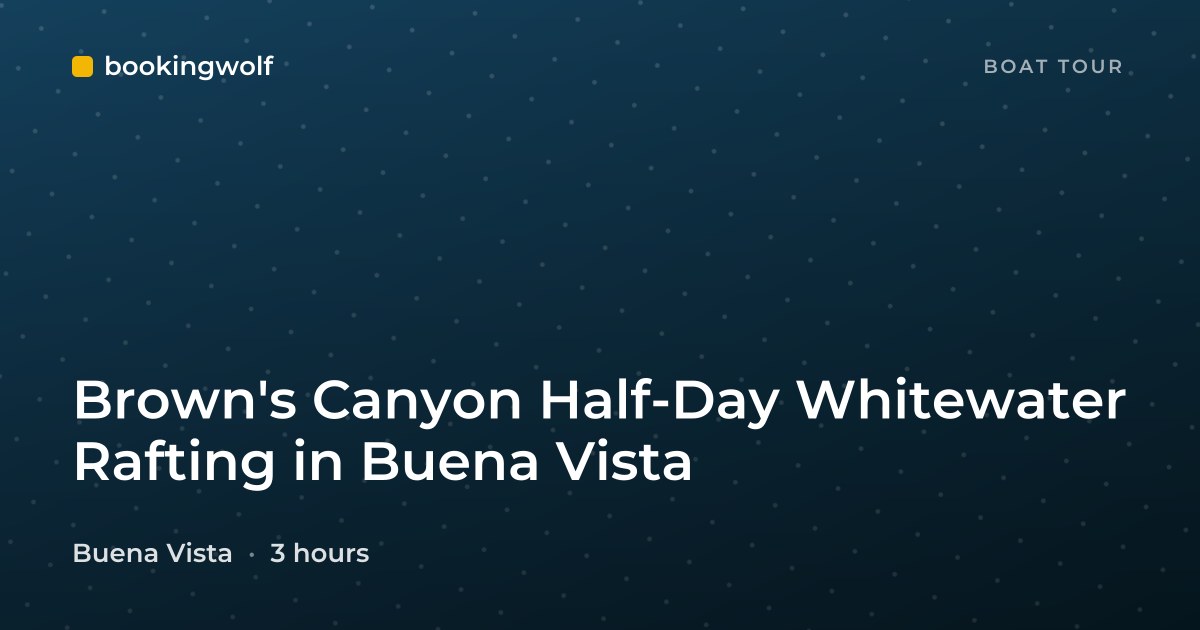 Brown's Canyon Half-Day Whitewater Rafting in Buena Vista