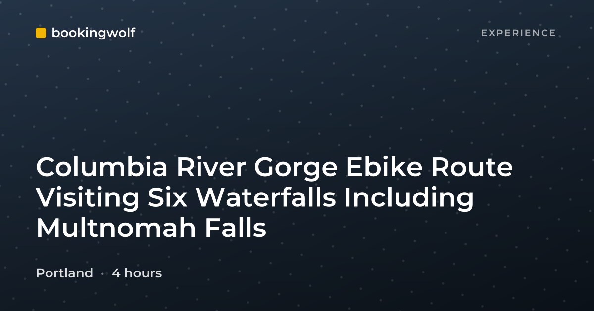Columbia River Gorge Ebike Route Visiting Six Waterfalls Including Multnomah Falls