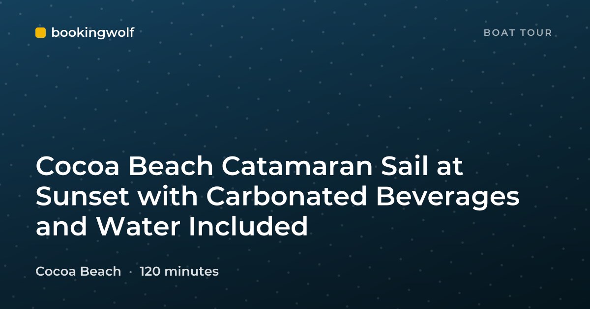 Cocoa Beach Catamaran Sail at Sunset with Carbonated Beverages and Water Included