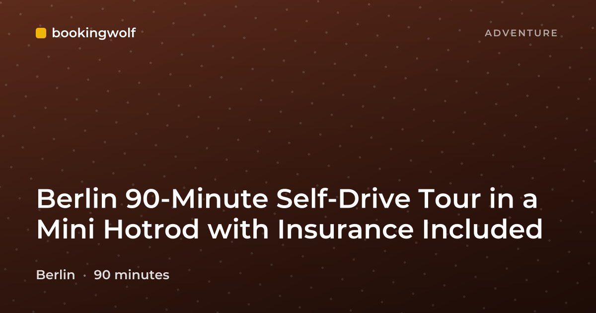 Berlin 90-Minute Self-Drive Tour in a Mini Hotrod with Insurance Included