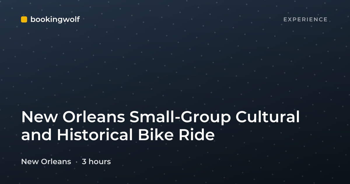New Orleans Small-Group Cultural and Historical Bike Ride