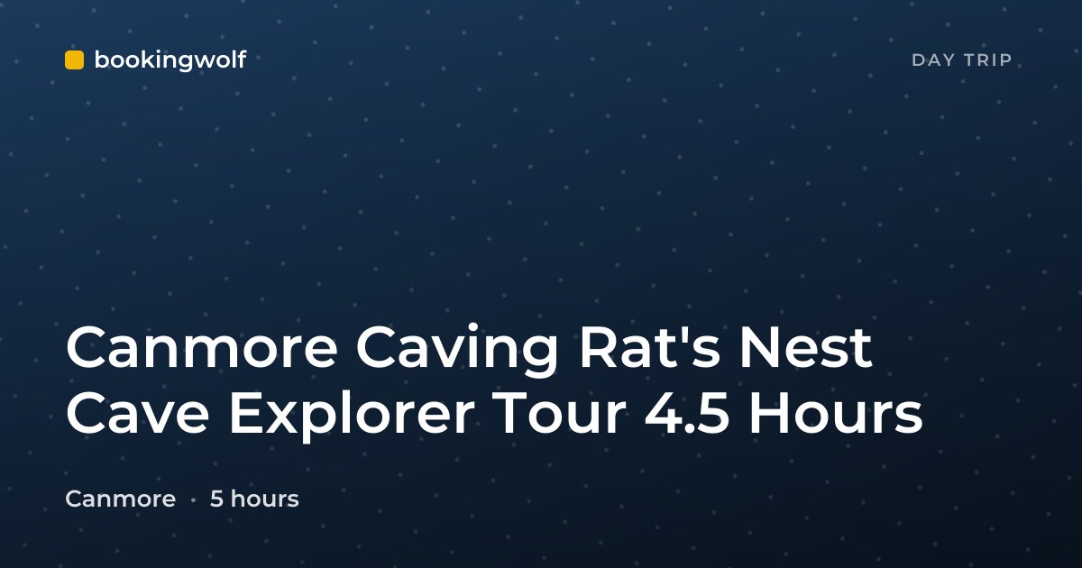 Canmore Caving Rat's Nest Cave Explorer Tour 4.5 Hours