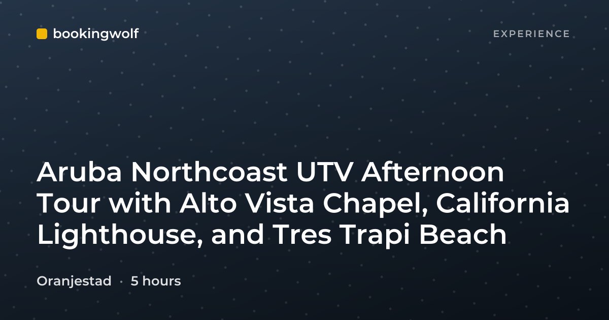 Aruba Northcoast UTV Afternoon Tour with Alto Vista Chapel, California Lighthouse, and Tres Trapi Beach