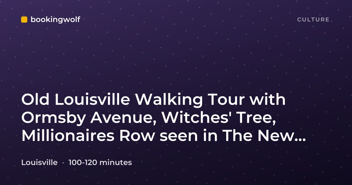 Old Louisville Walking Tour with Ormsby Avenue, Witches' Tree, Millionaires Row seen in The New York Times