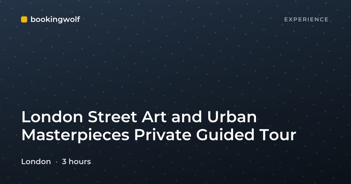 London Street Art and Urban Masterpieces Private Guided Tour