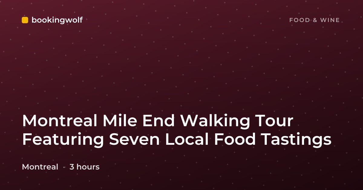 Montreal Mile End Walking Tour Featuring Seven Local Food Tastings