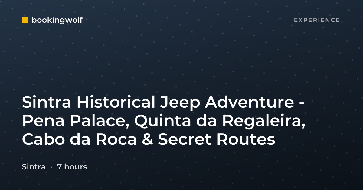 Sintra Historical Jeep Adventure - Pena Palace, Quinta da Regaleira, Cabo da Roca & Secret Routes