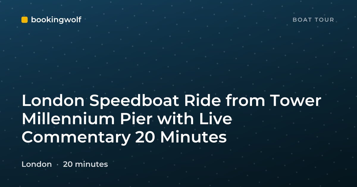 London Speedboat Ride from Tower Millennium Pier with Live Commentary 20 Minutes