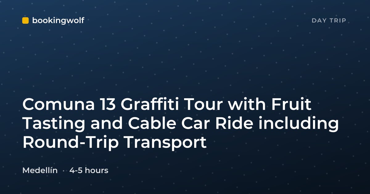 Comuna 13 Graffiti Tour with Fruit Tasting and Cable Car Ride including Round-Trip Transport