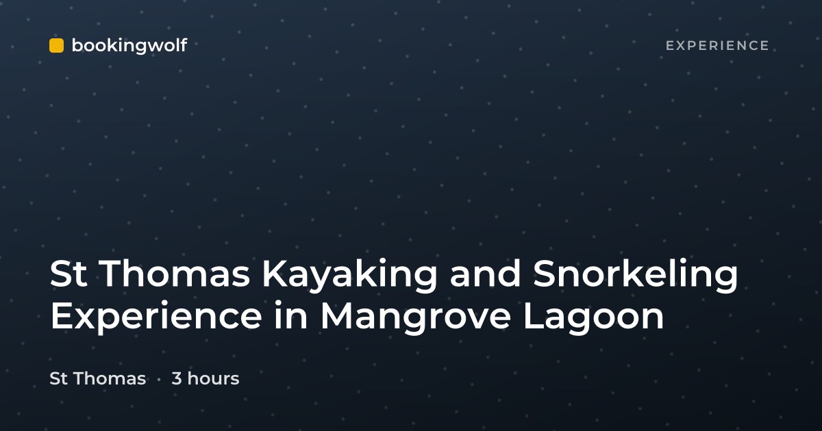 St Thomas Kayaking and Snorkeling Experience in Mangrove Lagoon