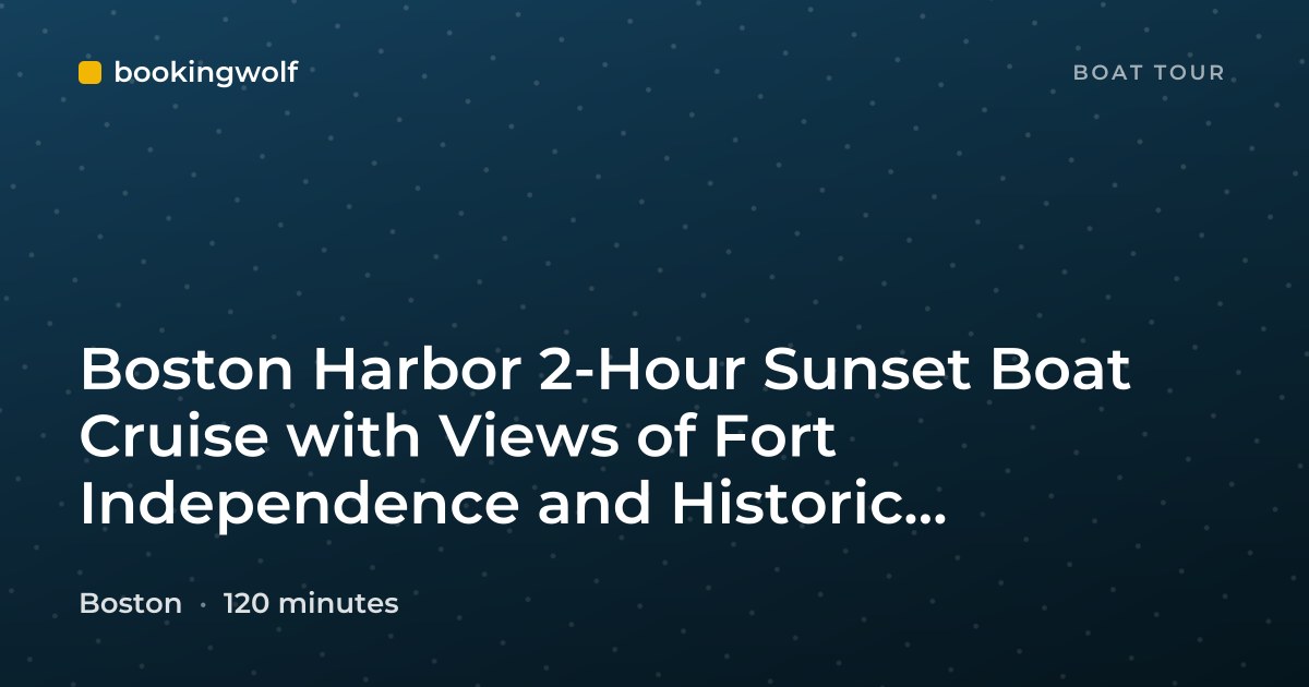 Boston Harbor 2-Hour Sunset Boat Cruise with Views of Fort Independence and Historic Landmarks