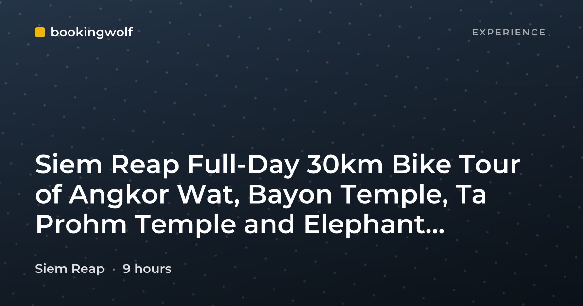 Siem Reap Full-Day 30km Bike Tour of Angkor Wat, Bayon Temple, Ta Prohm Temple and Elephant Terrace Temples
