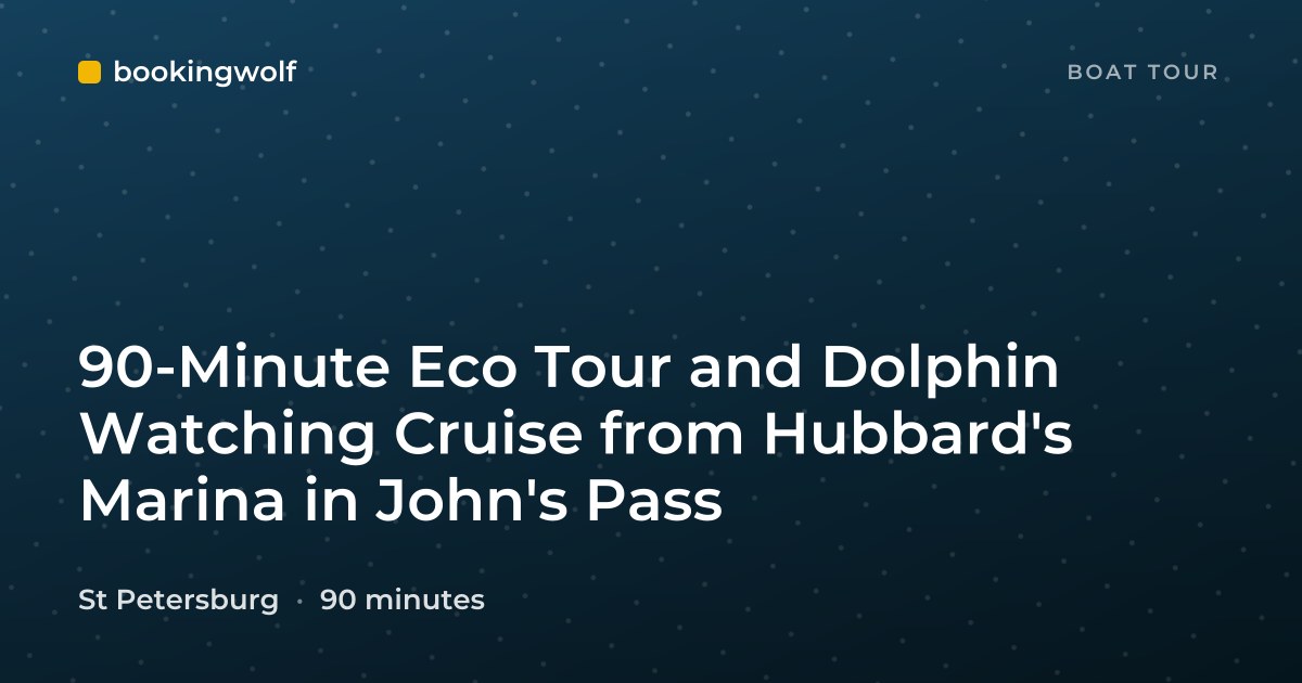 90-Minute Eco Tour and Dolphin Watching Cruise from Hubbard's Marina in John's Pass