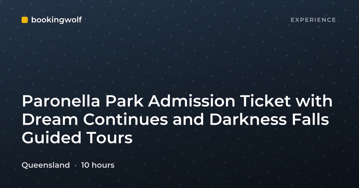 Paronella Park Admission Ticket with Dream Continues and Darkness Falls Guided Tours