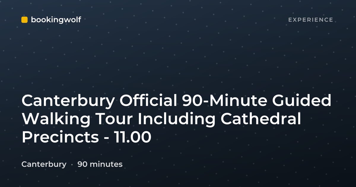 Canterbury Official 90-Minute Guided Walking Tour Including Cathedral Precincts - 11.00