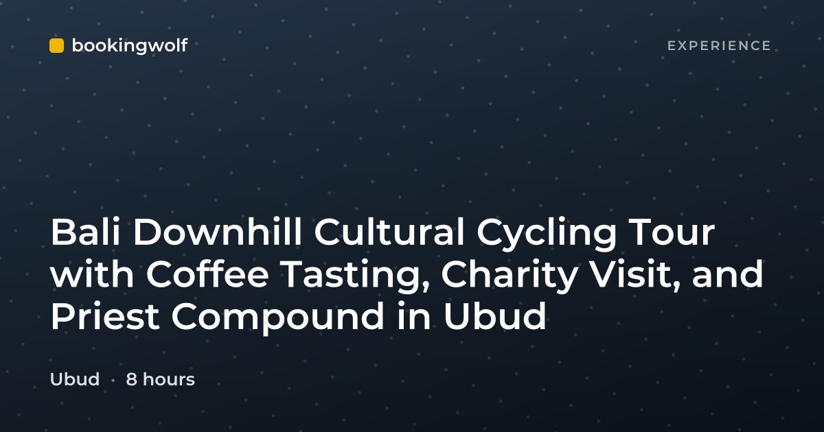 Bali Downhill Cultural Cycling Tour with Coffee Tasting, Charity Visit, and Priest Compound in Ubud