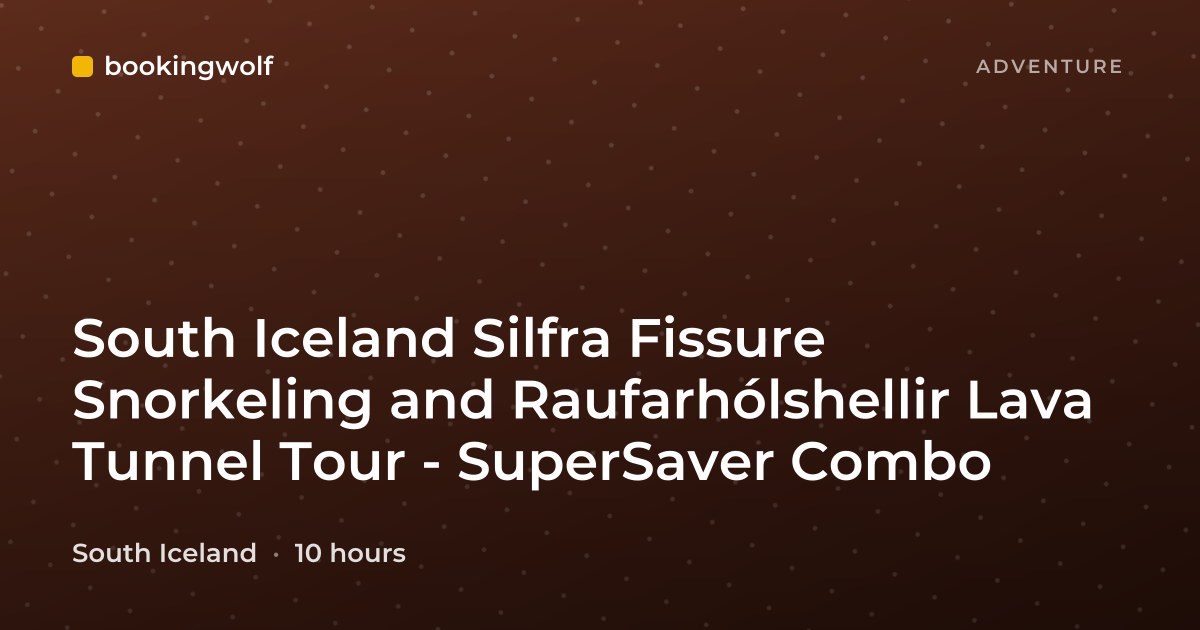 South Iceland Silfra Fissure Snorkeling and Raufarhólshellir Lava Tunnel Tour - SuperSaver Combo