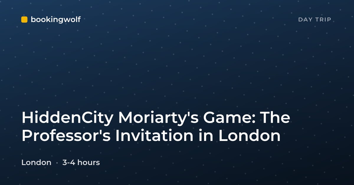 HiddenCity Moriarty's Game: The Professor's Invitation in London