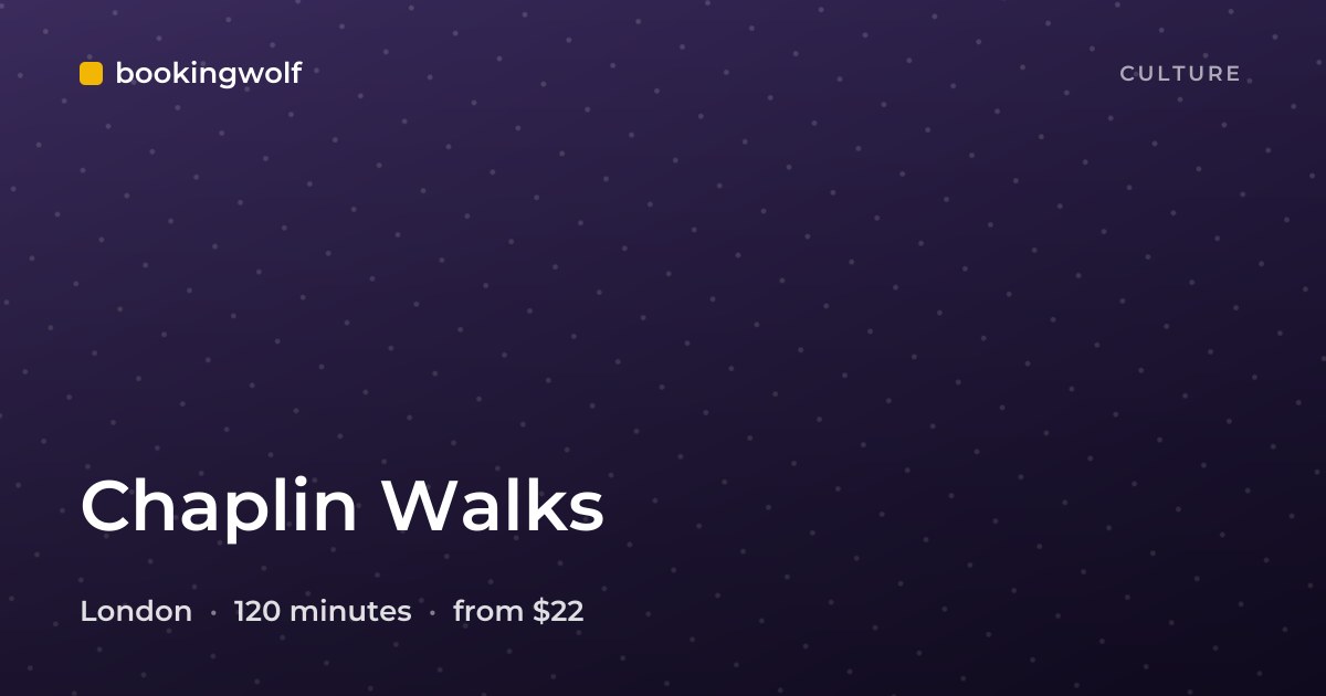Chaplin Walks