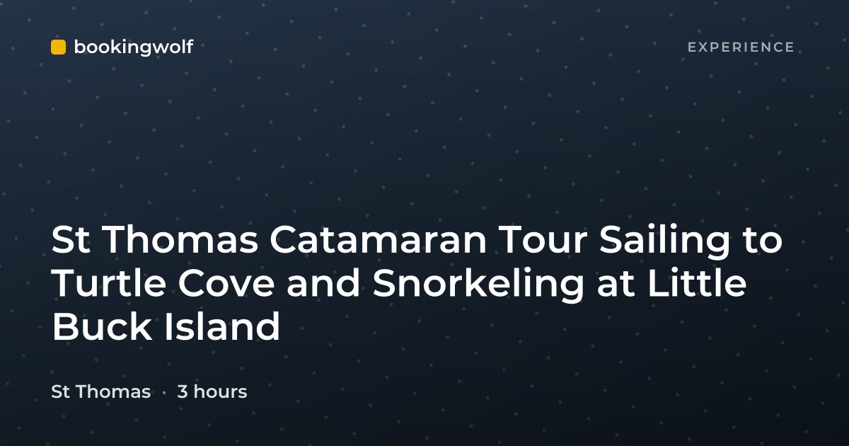 St Thomas Catamaran Tour Sailing to Turtle Cove and Snorkeling at Little Buck Island