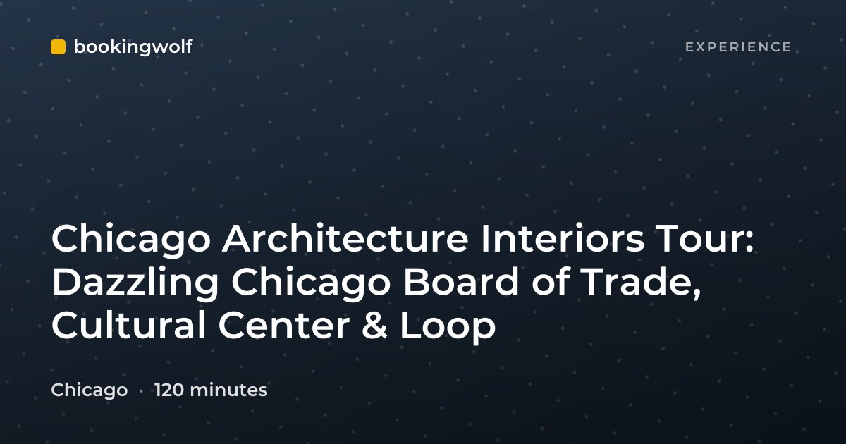 Chicago Architecture Interiors Tour: Dazzling Chicago Board of Trade, Cultural Center & Loop