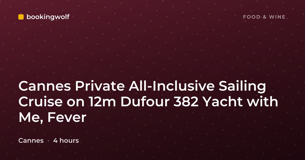 Cannes Private All-Inclusive Sailing Cruise on 12m Dufour 382 Yacht with Me, Fever