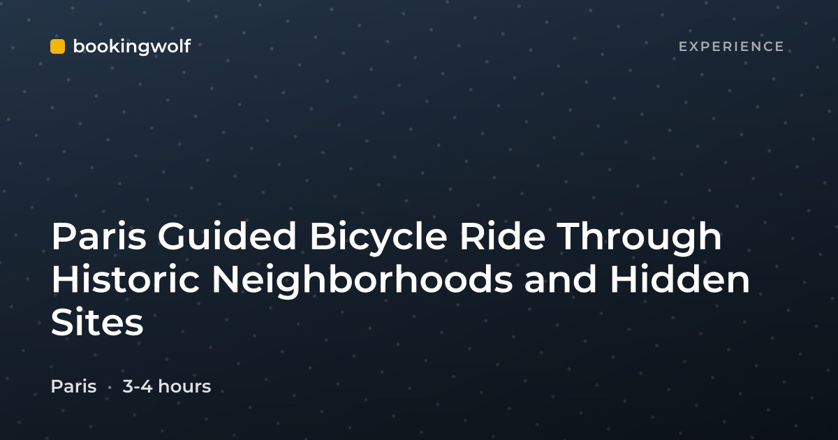 Paris Guided Bicycle Ride Through Historic Neighborhoods and Hidden Sites