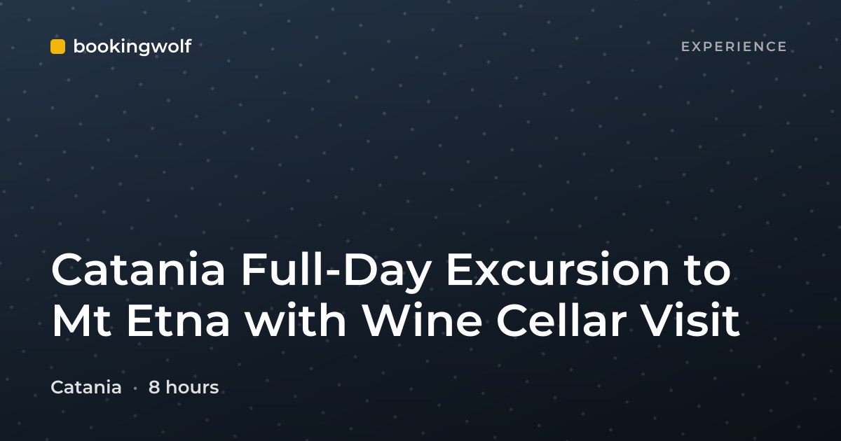 Catania Full-Day Excursion to Mt Etna with Wine Cellar Visit