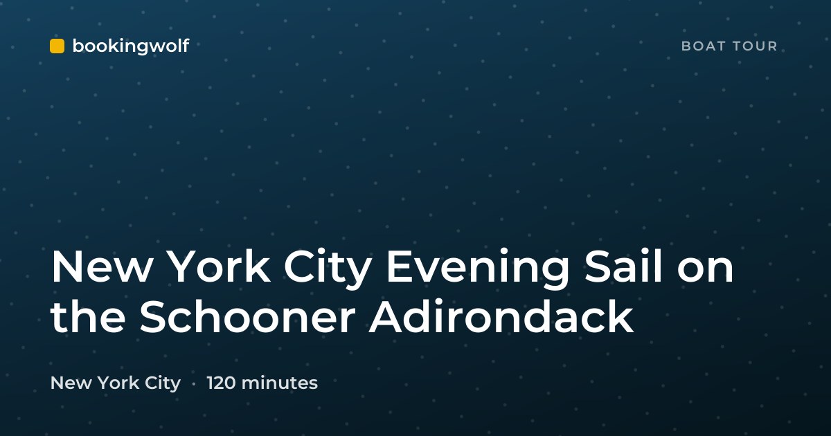 New York City Evening Sail on the Schooner Adirondack