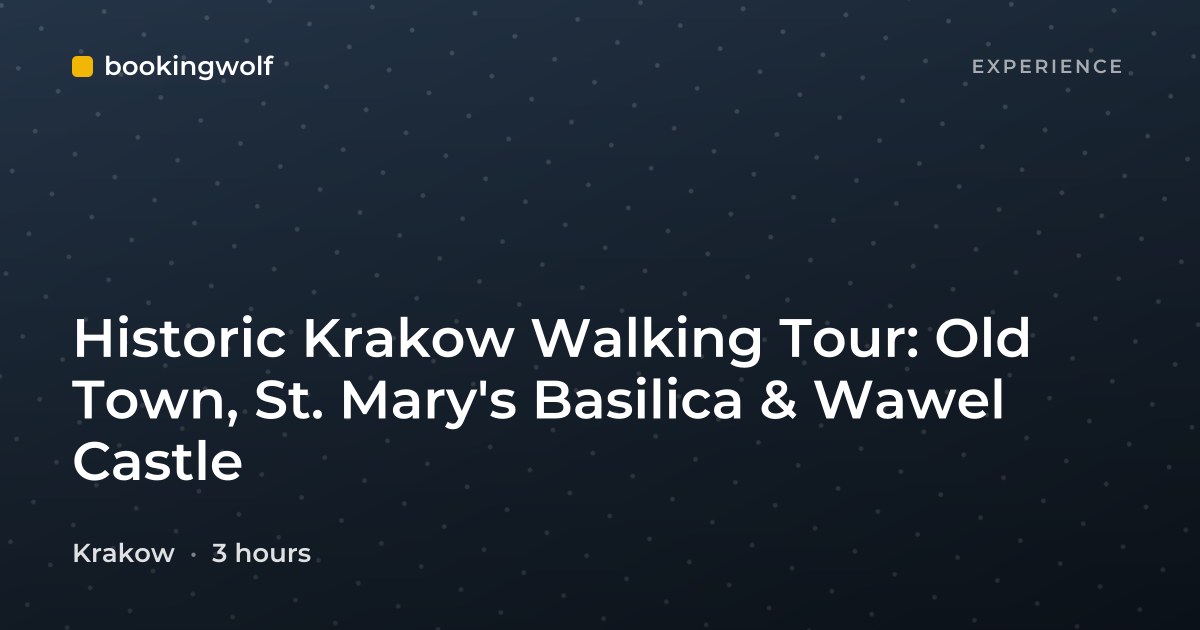 Historic Krakow Walking Tour: Old Town, St. Mary's Basilica & Wawel Castle