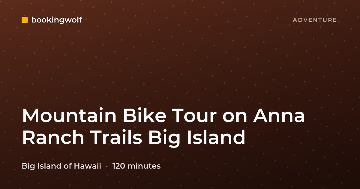 Mountain Bike Tour on Anna Ranch Trails Big Island