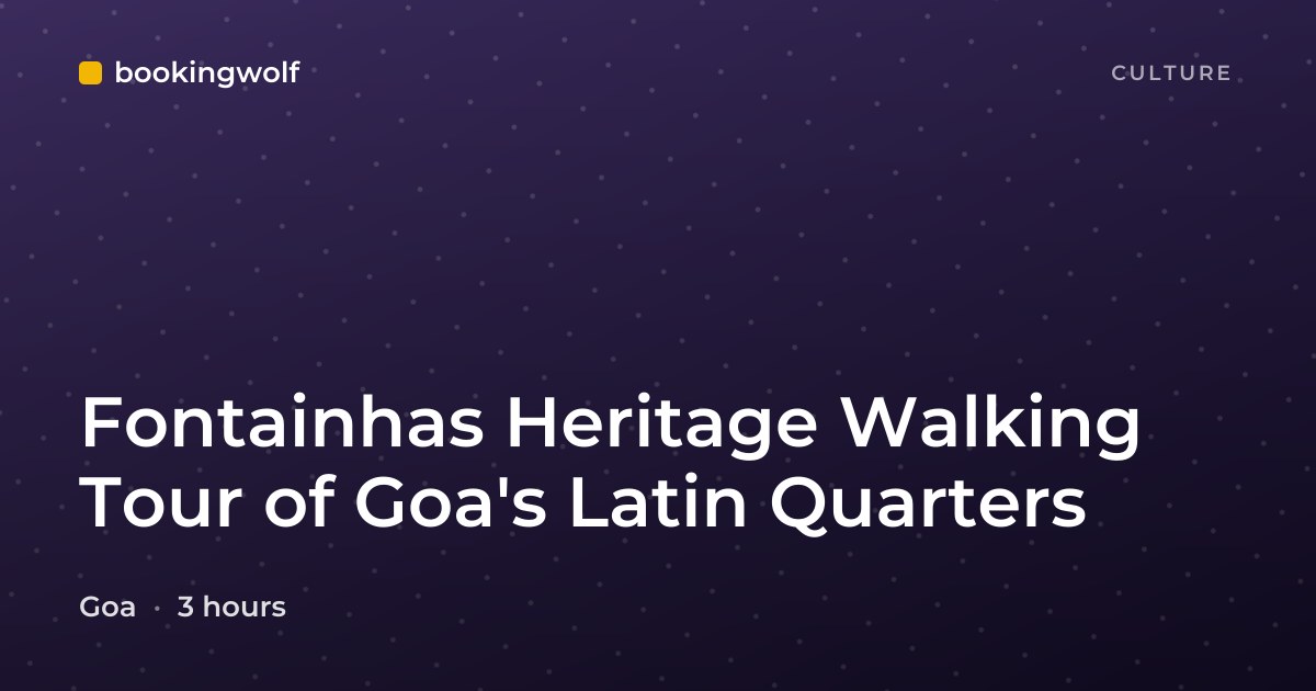 Fontainhas Heritage Walking Tour of Goa's Latin Quarters