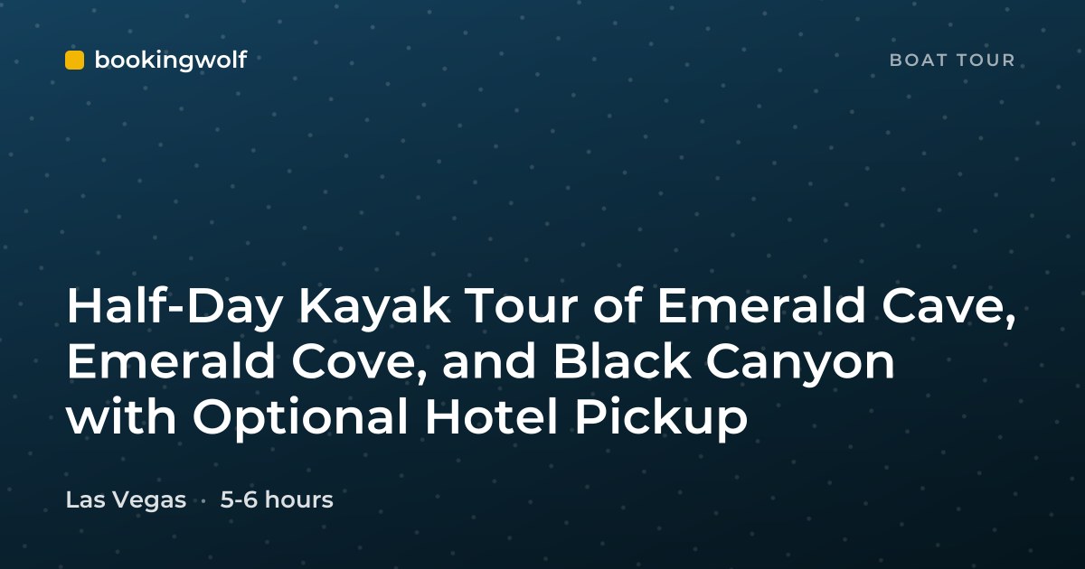 Half-Day Kayak Tour of Emerald Cave, Emerald Cove, and Black Canyon with Optional Hotel Pickup