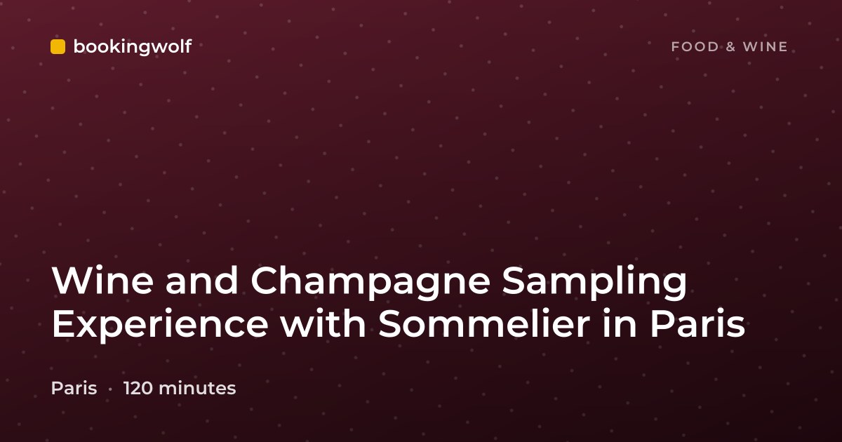 Wine and Champagne Sampling Experience with Sommelier in Paris