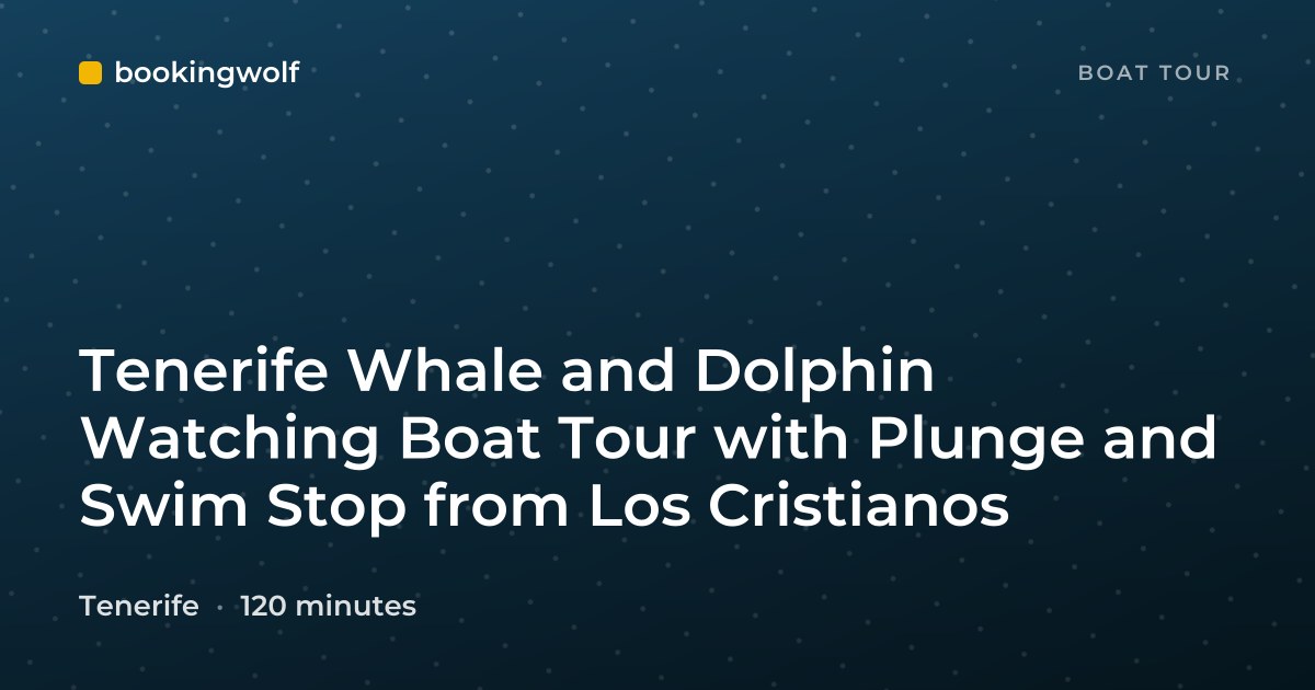 Tenerife Whale and Dolphin Watching Boat Tour with Plunge and Swim Stop from Los Cristianos