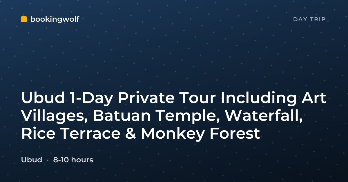 Ubud 1-Day Private Tour Including Art Villages, Batuan Temple, Waterfall, Rice Terrace & Monkey Forest