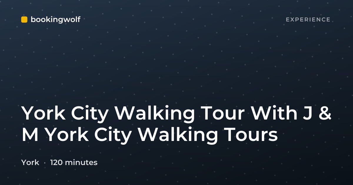 York City Walking Tour With J & M York City Walking Tours