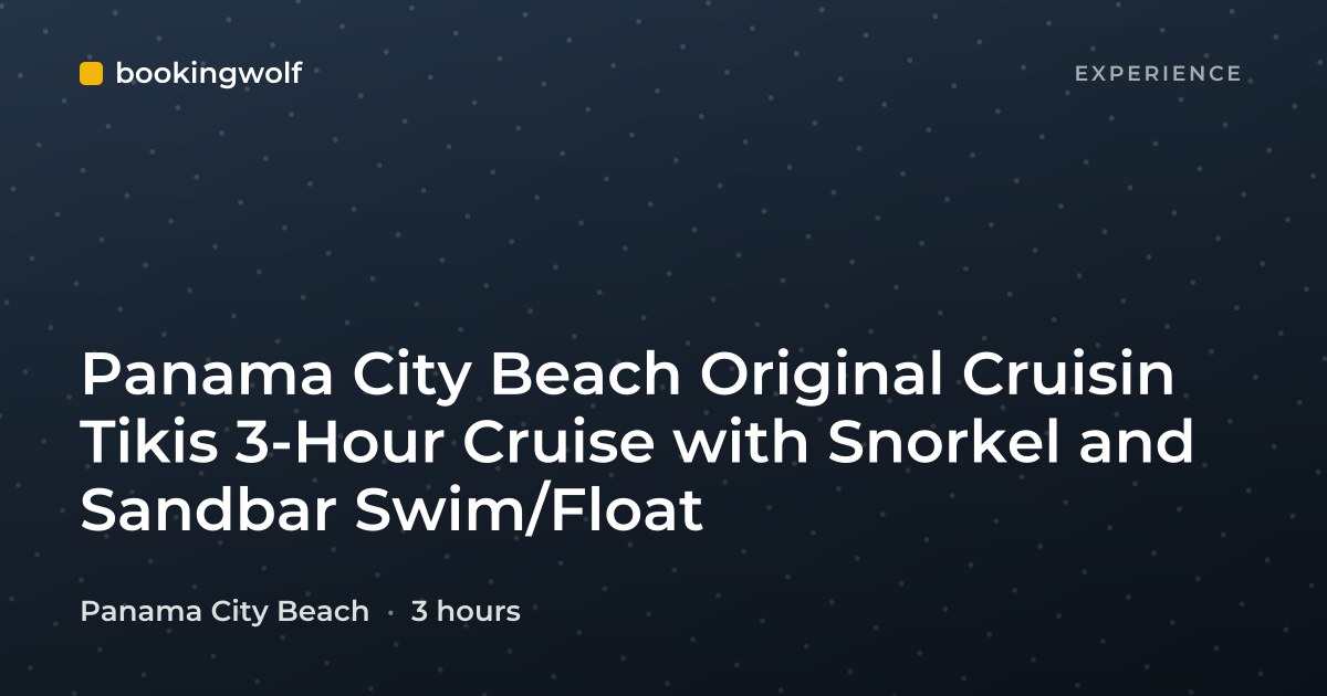 Panama City Beach Original Cruisin Tikis 3-Hour Cruise with Snorkel and Sandbar Swim/Float