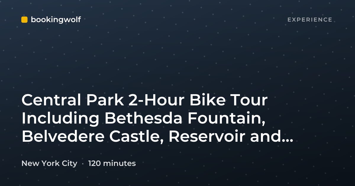 Central Park 2-Hour Bike Tour Including Bethesda Fountain, Belvedere Castle, Reservoir and Strawberry Fields