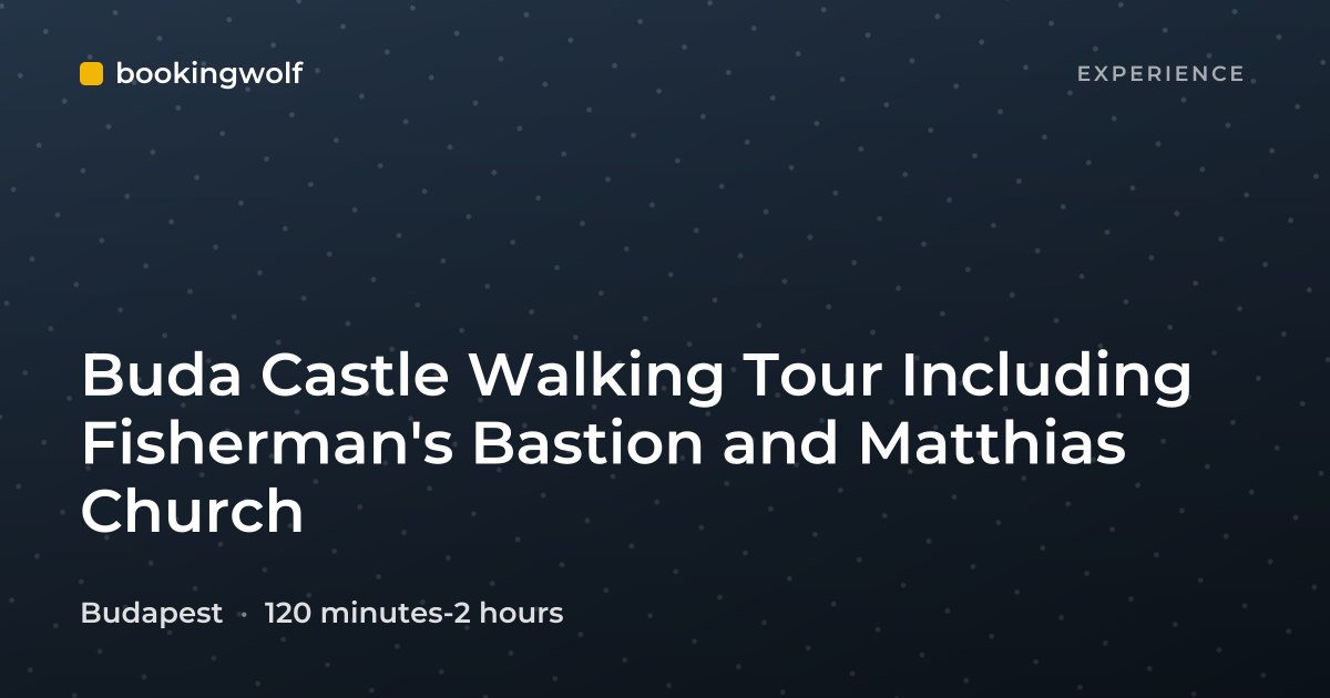 Buda Castle Walking Tour Including Fisherman's Bastion and Matthias Church