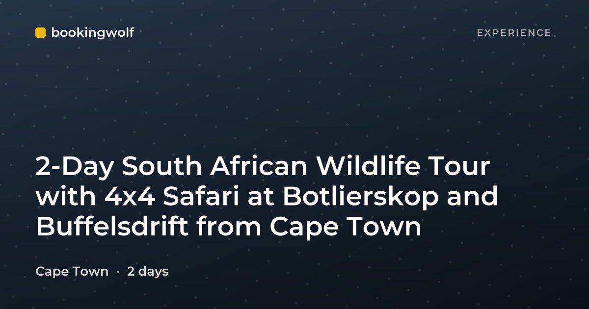2-Day South African Wildlife Tour with 4x4 Safari at Botlierskop and Buffelsdrift from Cape Town