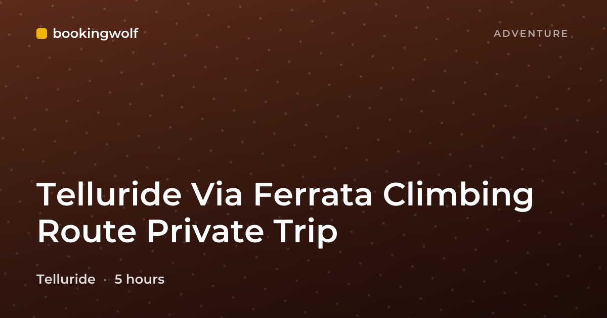 Telluride Via Ferrata Climbing Route Private Trip