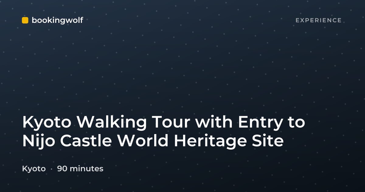 Kyoto Walking Tour with Entry to Nijo Castle World Heritage Site